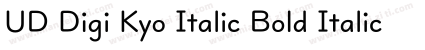 UD Digi Kyo Italic Bold Italic(UDDi字体转换